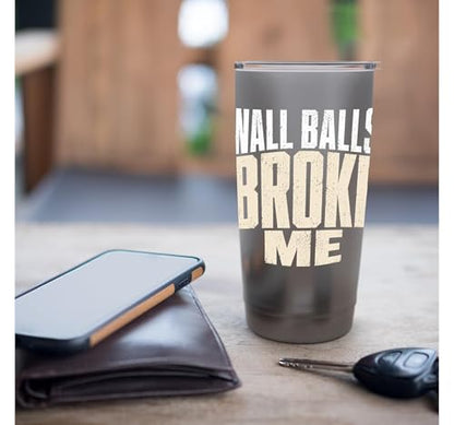 Wall Balls Broke Me Funny Functional Fitness Race Training Stainless Steel Insulated Tumbler - color: Brushed Steel