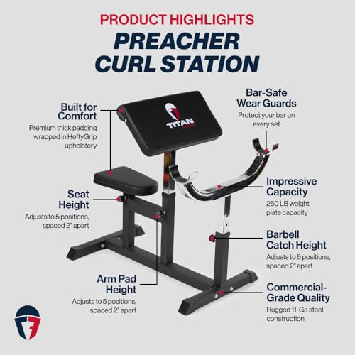 Titan Fitness Adjustable Preacher Curl Weight Station, 250 LB Capacity, Adjustable Bench Seat, Adjustable Arm Rest, Durable Bar Catches, Seated Home Gym Barbell and Dumbbell Biceps Station