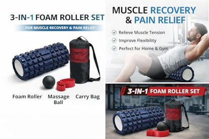 3-IN-1FOAM Roller Set for Muscle Massage, DEEP Tissue Roller, Massage Ball, Resistance Band, & Carry Bag.